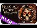 Kampf gegen eine ganze Armee ☯ Let's Play Baldur's Gate 2 EE #120