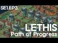 [레시스-패스오브프로그래스/Lethis-Path of Progress] SE1.EP3. 귀족들 정착 시키기 성공!![도시건설게임][경영게임]