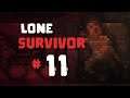 LONE SURVIVOR ► #11 ⛌ (Der Generator muss gefunden werden)