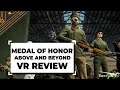 Medal Of Honor: Above And Beyond VR Review - Medal-Worthy, But Doesn't Quite Earn It's VR Stripes