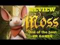 Moss - Full Game Review - Virtual Reality action adventure puzzle game - One of my favorite VR Games