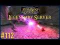 Narchuil Reforged | LOTRO Legendary Server Episode 112 | The Lord Of The Rings Online
