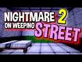 NIGHTMARE ON WEEPING STREET 2 (Minecraft Horror Map) - CrazeLarious