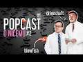 Popcast o ničemu - ep 2