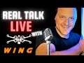 REAL TALK LIVE with XWING