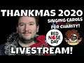 Singing For Charity! #THANKMAS 2020 (GOAL REACHED!!)