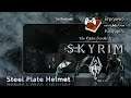 Steel Plate Helmet | The Elder Scrolls V: Skyrim | ดิ เอลเดอร์ สครอลล์ส 5: สกายริม