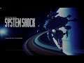 System Shock: Medical Demo (reboot/remake) Gameplay
