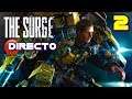 THE SURGE - #2 SEGUNDO JEFE/BOSS - El futuro que nos espera | DIRECTO walkthrough XBOX ONE X