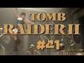 Let's Play ► Tomb Raider II #41 ⛌ [DEU][GER][ACTION]