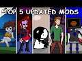 Top 5 Updated Mods - Friday Night Funkin’