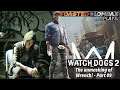 Watch Dogs 2 - Part 09 - The unmasking of Wrench!