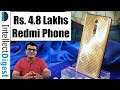 Would You Pay Rs. 4.8 Lakhs For A Phone? Redmi K20 Pro Special Gold And Diamond Edition