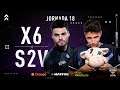 X6TENCE VS S2V ESPORTS | Superliga Orange League of Legends | Jornada 18 | 2019