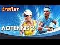 AO TENNIS 2 : Trailer + infos