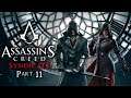 Assassin's Creed: Syndicate - Let's Play Story - Part 11