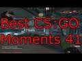 Best CS:GO Moments (Episode 41)