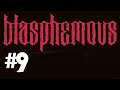 Blasphemous [PC] - #9