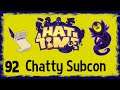 Chatty Subcon - A Hat in Time Blind Let's Play [Part 92]