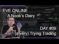 EVE Online: A Noob's Diary - Day #09