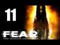 Everything is Terrible - F.E.A.R. - Part 11