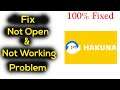 Hakuna App Not Working Problem in Android | Hakuna App Not Opening Problem Solved