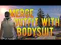 How to MERGE an OUTFIT with a BODYSUIT in GTA 5 ONLINE