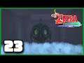 Legend of Zelda: Wind Waker HD - Episode 23 - Starting the Earth Temple
