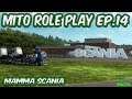 Mito Role Play Ep. 14 Mamma Scania | Euro Truck Simulator 2