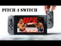 Pitch 4 Switch: UFC Combat