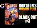 Review - BLACK CAT #3 - A 😺😺😺½ fun Marvel comic with a ghost dog 🐶