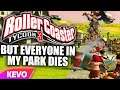 RollerCoaster Tycoon 3 but everyone in my park dies