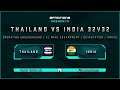 Thailand vs India | Friendly International | Conquest | 32v32 | PC