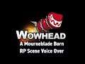 A Mourneblade Born RP Scene Voice Over