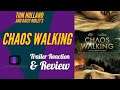 Chaos Walking (2020) Trailer Reaction & Review