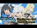 DanMachi dengan Hack & Slash | DanMachi Infinite Combate