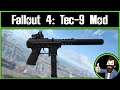 Fallout 4 Mod Review: Tec-9 by AnotherOne