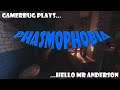 Gamerbug Plays... Phasmophobia - Hello Mr Anderson