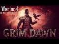 Grim Dawn [ FR / WarLord / 1.1.5.2 ] * Live #2 * Acte I (partie 2)