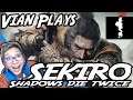How Many Times Does A Shadow Die? Vian Plays: Sekiro! (Part 1)