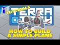 How To Build A Simple Plane - TerraTech How To Guide And Tutorial
