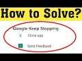 How To Fix Google Keeps Stopping Error In Android Mobile 2020