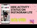 How To Hide Active Status On Instagram Lite 2021