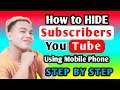 How to Hide Subscribers on Youtube - Using Mobile Phone Android (Tagalog) Tutorial