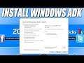 How To Install Windows ADK (Assessment & Deployment Kit) Tutorial
