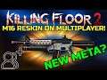 Killing Floor 2 | HRG INCENDIARY RIFLE ON MULTIPLAYER! - The New Firebug Meta?