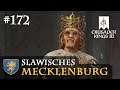 Let's Play Crusader Kings 3 #172: Hochfliegende Pläne (Slawisches Mecklenburg / Rollenspiel)