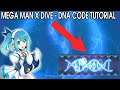 MEGA MAN X DIVE - DNA CODE TUTORIAL