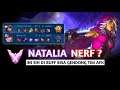 Natalia Nerf? Ini Sih di Buff Damage Sakit Gendong Tim AFK |Natalia di Nerf 2021