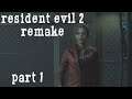 Resident Evil 2 Remake - Part 1 | SURVIVING A ZOMBIE OUTBREAK 60FPS GAMEPLAY |